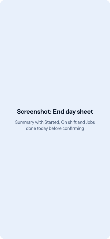 The end-day summary before you confirm